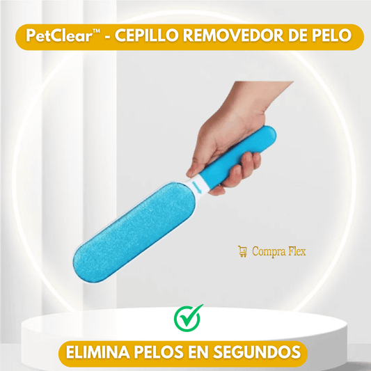 PetClear™ - Cepillo Removedor de pelo